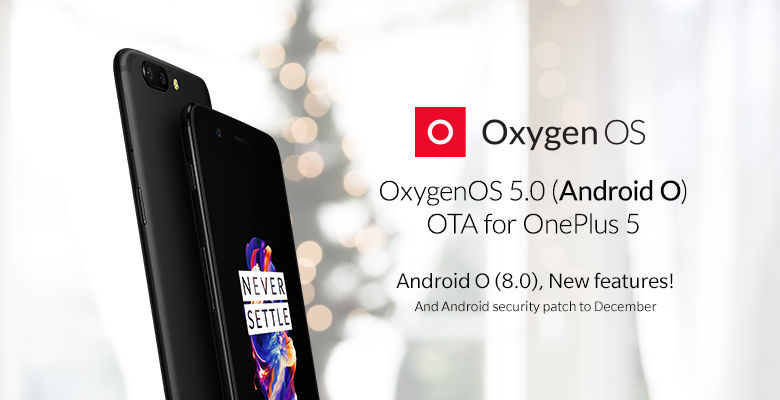 OnePlus 5 gets Android 8.0 Oreo