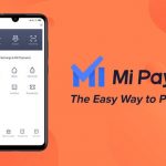 Xiaomi Mi Pay unleashes on Google Play Store; Might compete against Google Pay