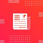 TrueTech-Daily-True-Tech-Issue-1-100