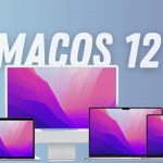 macOS 12 Monterey released today