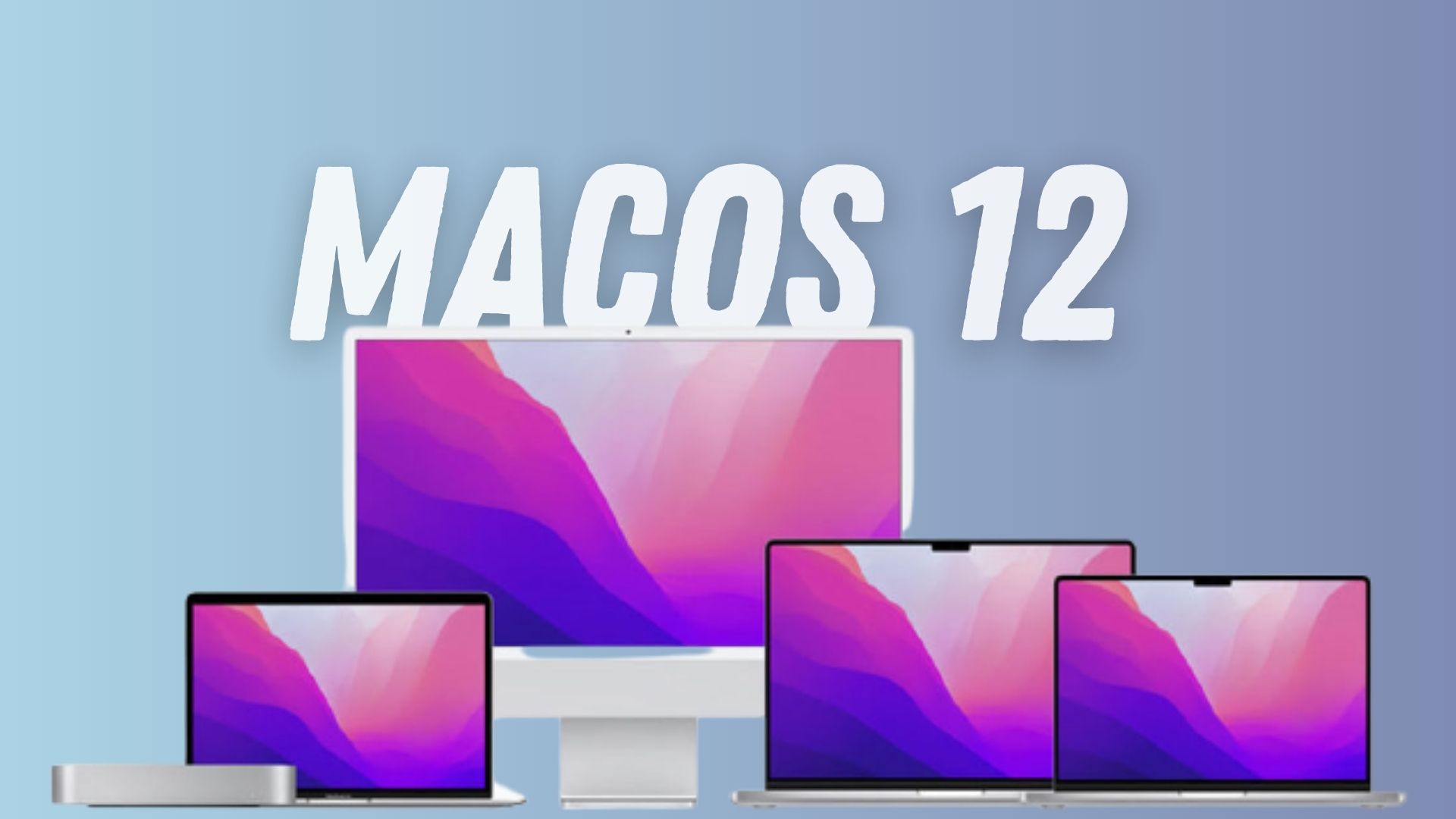 macOS 12 Monterey released today