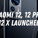 Xiaomi 12 12 Pro & 12X Launched in China with Snapdragon 8 Gen 1 All you need to know