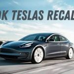 Tesla Model 3 and Model S recalled