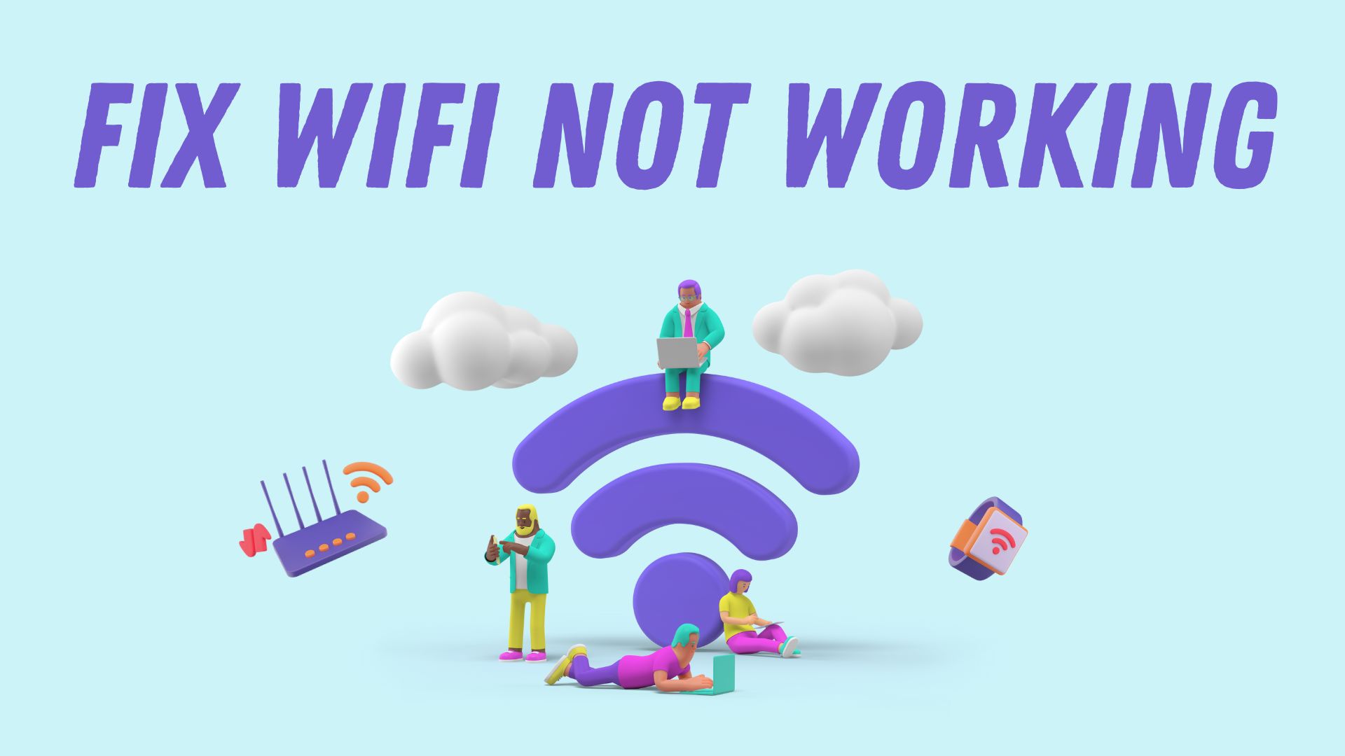 20 Easy Ways to Fix WiFi Not Working Issue [2022] - TrueTech