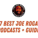 27 Best Joe Rogan Podcasts – TrueTech. The Joe Rogan Experience Podcast.