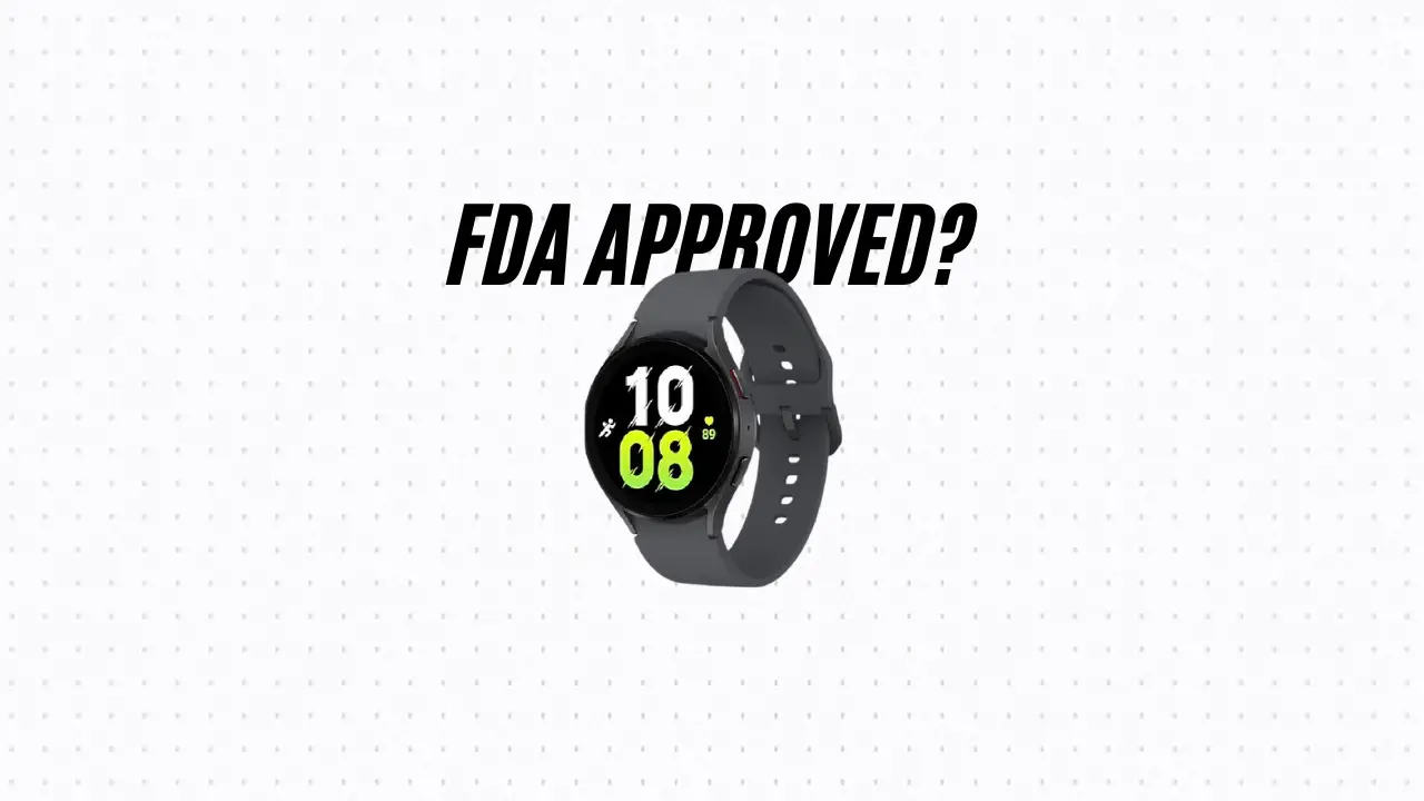 Galaxy Watch 6 FDA