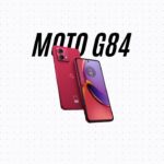Moto G84