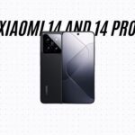 XIAOMI 14 AND 14 PRO