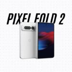 Pixel Fold 2 to feature Tensor G4 chip, likely October release
