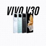 Vivo V30 Pro Introduces ZEISS Camera System Unveiling 6 Portrait Modes, Cinematic Video Bokeh, and Beyond