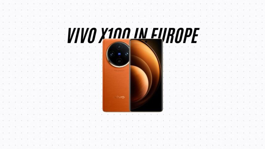 vivo X100 Pro price revealed in Europe