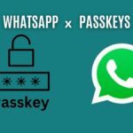 How To Setup WhatsApp Passkeys on Android and iOS Smartphones?