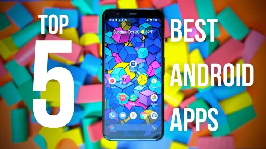 Best Android Apps