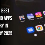 Best Android Apps in January 2025