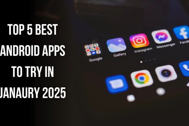 Best Android Apps in January 2025