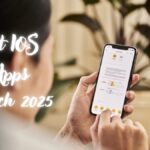 Top 5 Best iOS Apps to try in March 2025