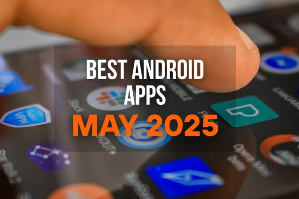 Best Android Apps in May 2025