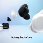 Samsung Galaxy Buds Core launched in India with ANC, 35-hour battery life, and AI features