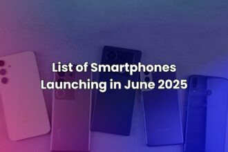 List of Smartphones Launching in June 2025