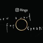 Instagram announces Instagram Rings, a new global award celebrating creative courage