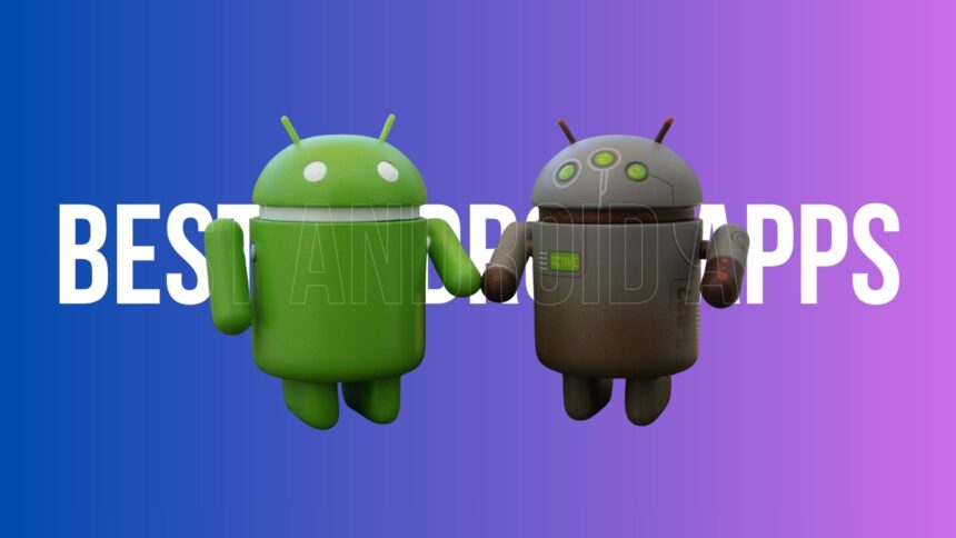 Best Android Apps in October 2025