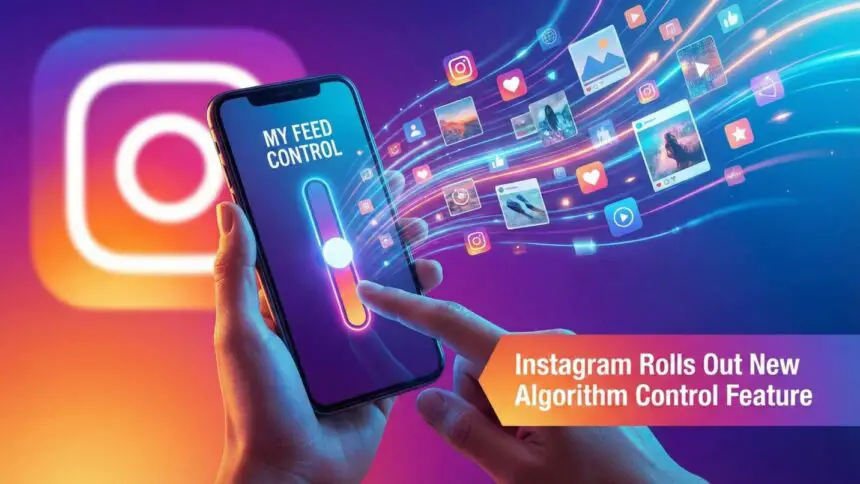 Make all you want changes to Instagram algorithm with this new update