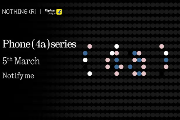 Nothing Phone (4a) series launch event scheduled for March 5