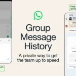 WhatsApp Group Message History feature rolls out for new members
