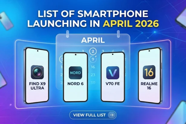 List of smartphone launching in April 2026