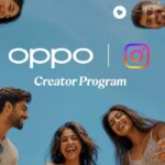 OPPO LUMO Creator Program brings new opportunities for Indian content creators