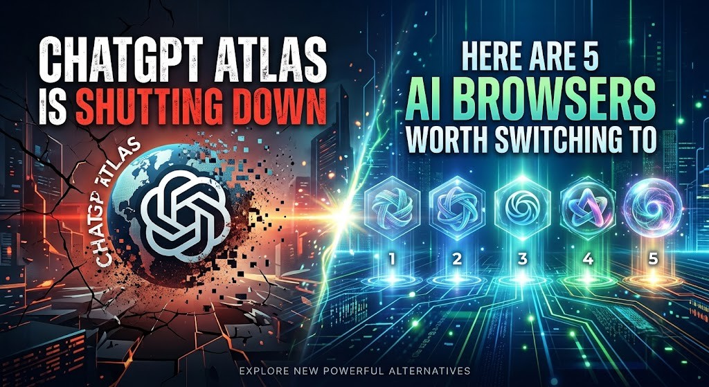 ChatGPT Atlas is shutting down—use these 5 AI browsers instead
