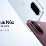 OnePlus N6x India launch date locked for end-of July