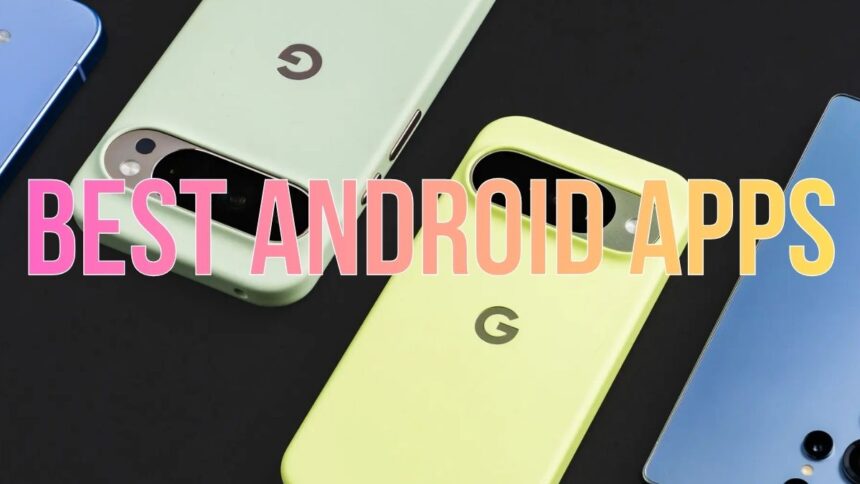 5 best Android apps to try in August 2026