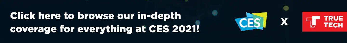 TrueTech CES 2021 Coverage Banner Wide