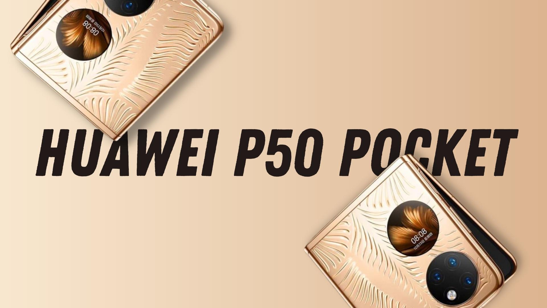 Huawei P50 Pocket Launched Clamshell Design Snapdragon 888 And More 6981