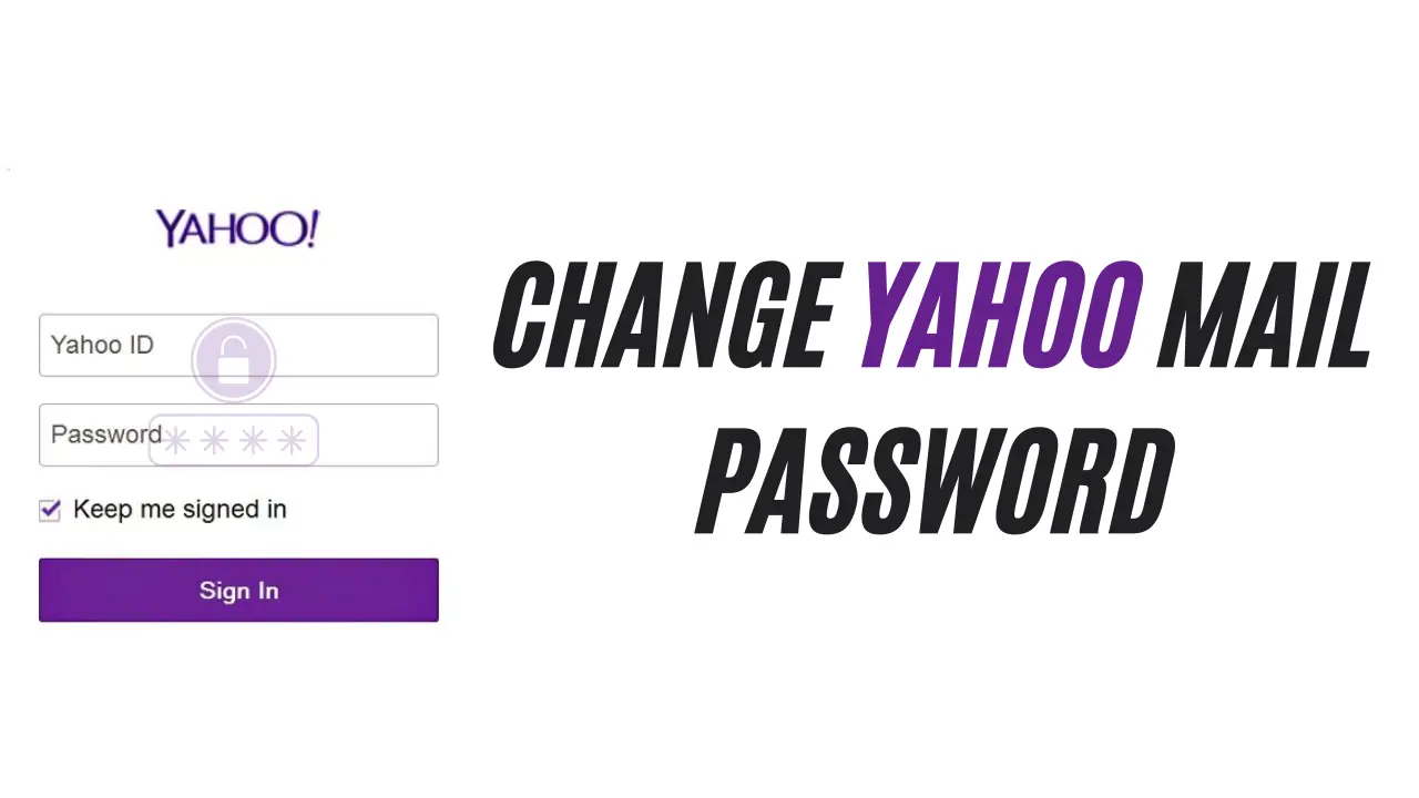 Yahoo Mail login: How to sign in to my email account and how to change my  password?