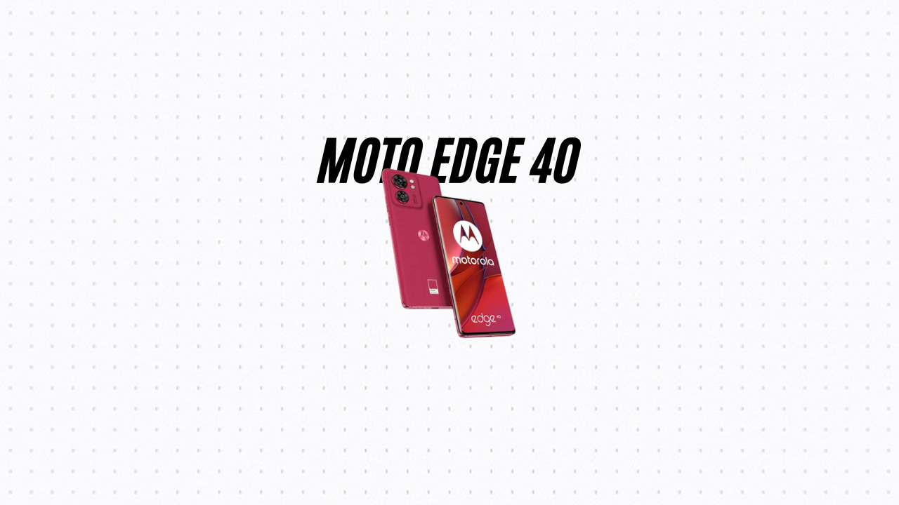 Motorola Edge 40