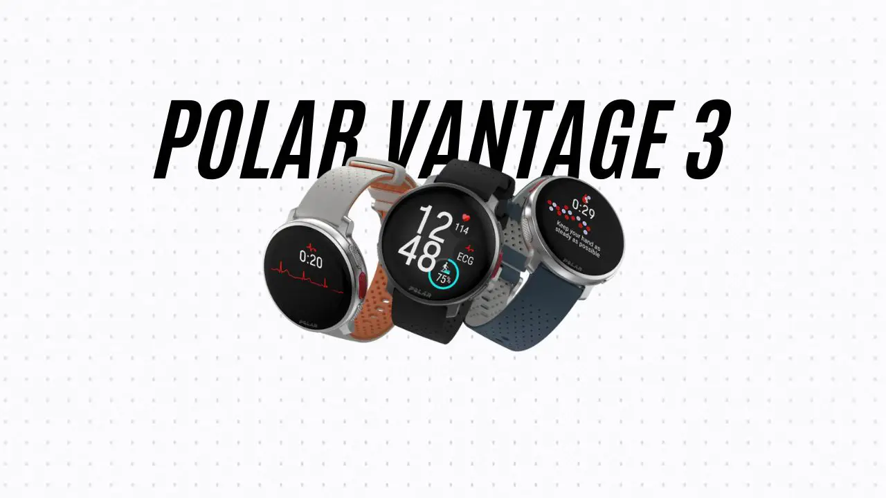 Polar Debuts New Vantage V3 Smartwatch