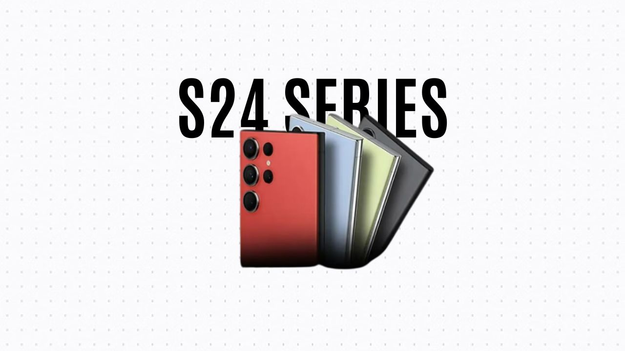 S24 SERIES