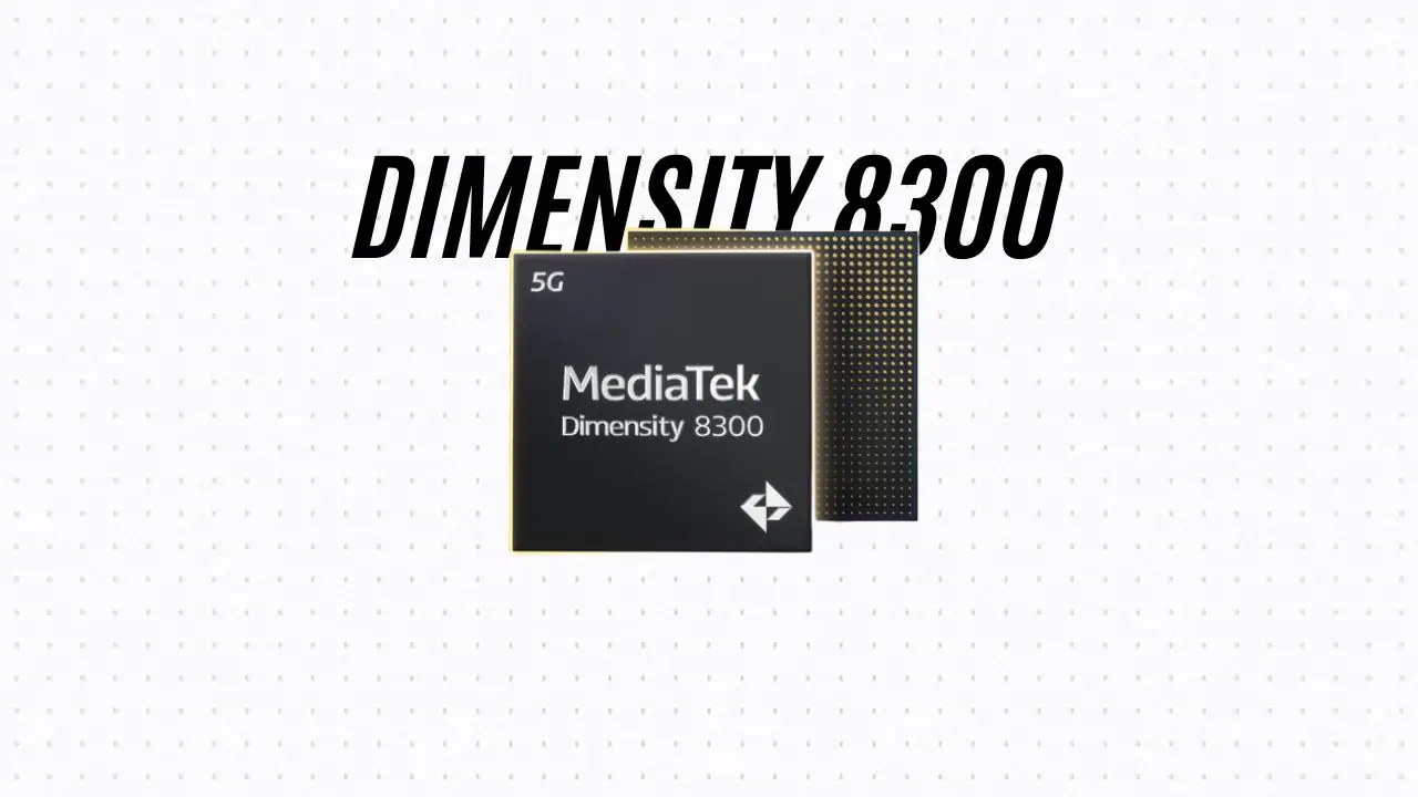 MEDIATEK DIMENSITY 8300