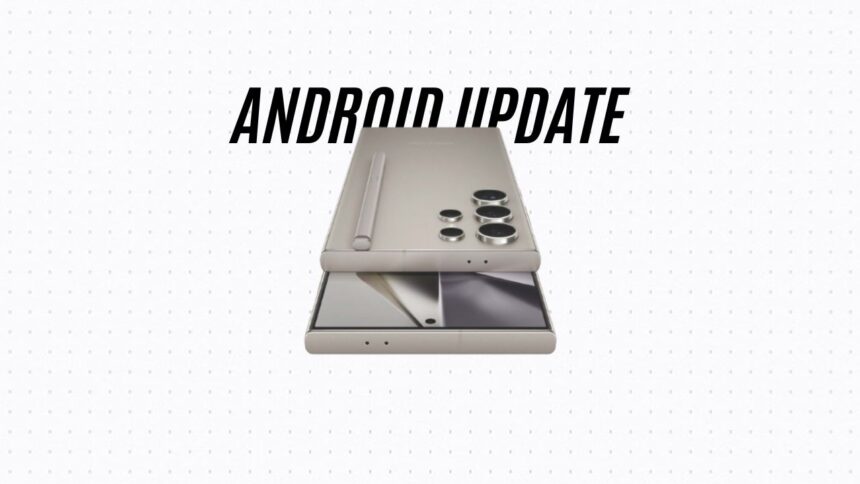 Samsung S24 to get Pixel-like 7-year Android updates